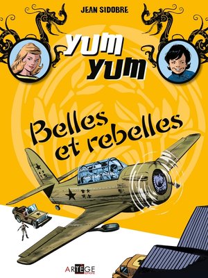cover image of Yum Yum--Belles et rebelles